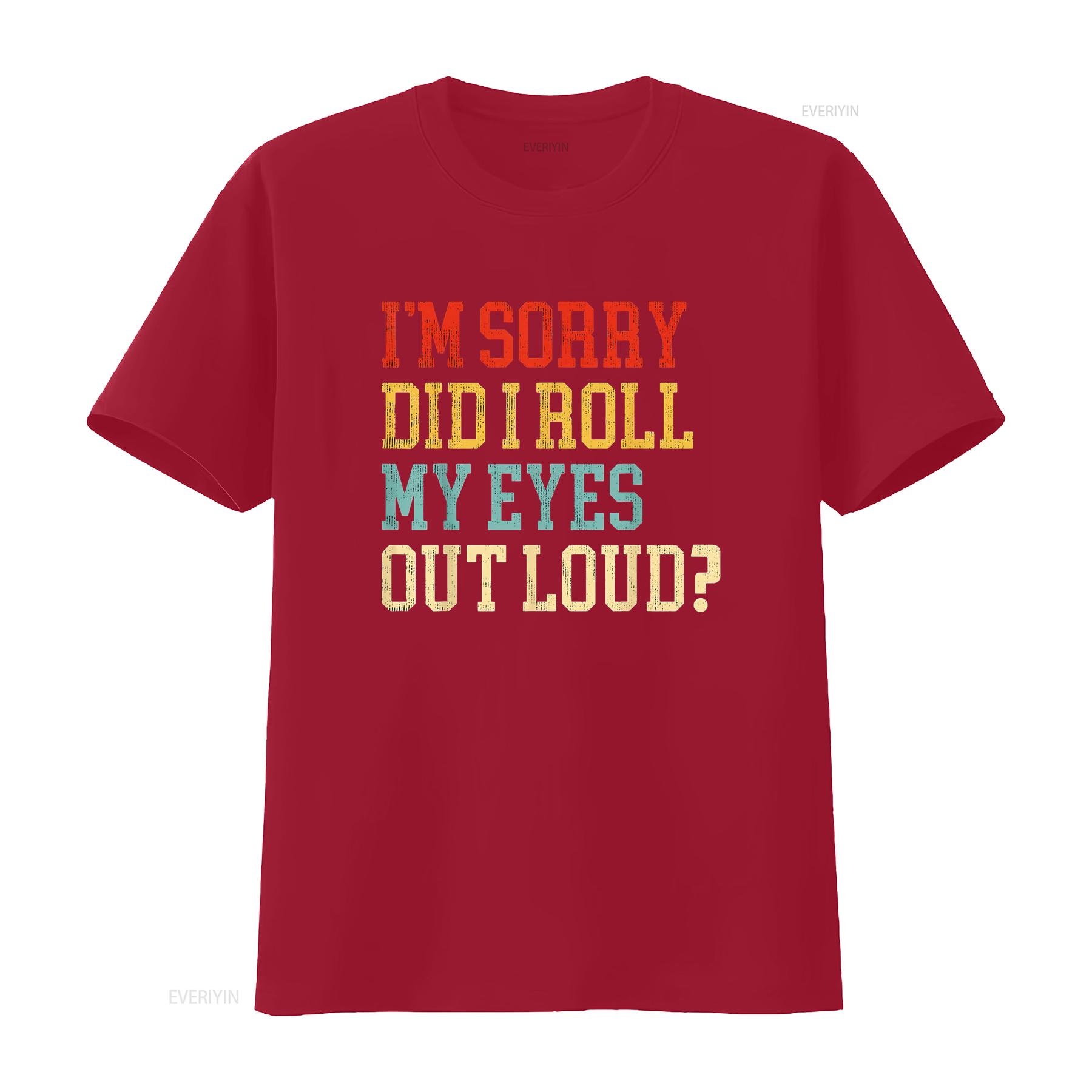 Did I Roll My Eyes Funny Sarcastic Fun Saying Womens T Shirt Black vintage Washed designer clothes graphic streetwear Versatile S
Did I Roll My Eyes Funny Sarcastic Fun Saying Womens T Shirt Black vintage Washed designer clothes graphic streetwear Versatile S