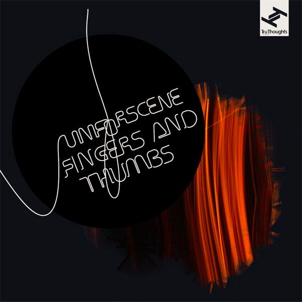 CD UNFORSCENE - Fingers and Thumbs (TRUCD158) TRUCD158 Tru Thoughts 2008 UK ObiDance & Electronica Used
CD UNFORSCENE - Fingers and Thumbs (TRUCD158) TRUCD158 Tru Thoughts 2008 UK ObiDance & Electronica Used