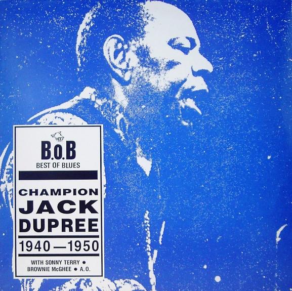LP Record CHAMPION JACK DUPREE - 1940-1950 BOB14 BEST OF BLUES Austria Blues Used
LP Record CHAMPION JACK DUPREE - 1940-1950 BOB14 BEST OF BLUES Austria Blues Used