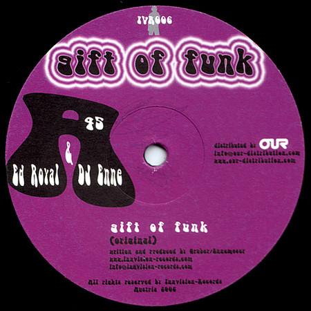 12inch Record ED ROYAL & DJ ENNE - Gift Of Funk IVR006 Innvision Recor 2006 Australia Dance & Electronica Used
12inch Record ED ROYAL & DJ ENNE - Gift Of Funk IVR006 Innvision Recor 2006 Australia Dance & Electronica Used