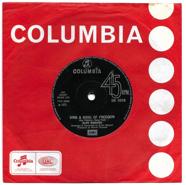 7inch Record CLIFF RICHARD - Sing A Song Of Freedom DB8836 Columbia 1971 UK Rock Used
7inch Record CLIFF RICHARD - Sing A Song Of Freedom DB8836 Columbia 1971 UK Rock Used