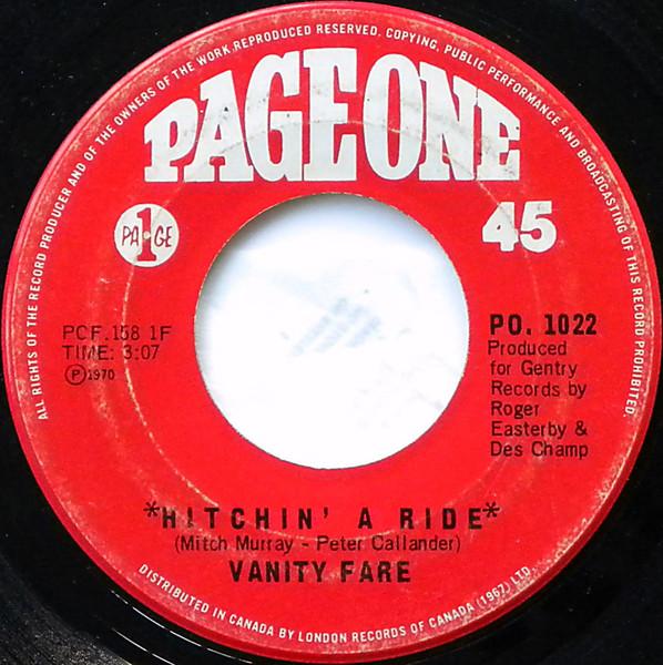7inch Record VANITY FARE - Hitchin A Ride / Man Child PO1022 Page One 1970 Canada Rock Used
7inch Record VANITY FARE - Hitchin A Ride / Man Child PO1022 Page One 1970 Canada Rock Used