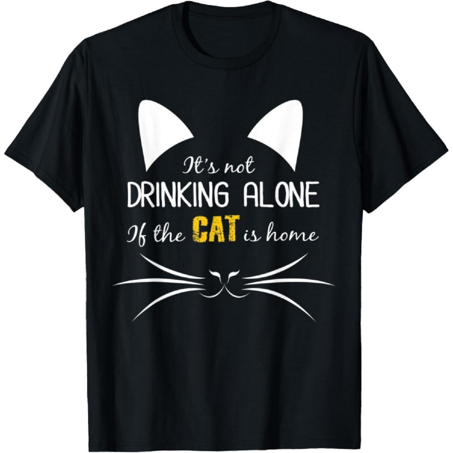 It s Not Drinking Alone if Cat is Home Funny T-Shirt XXXXXL різнокольоровий
It s Not Drinking Alone if Cat is Home Funny T-Shirt XXXXXL різнокольоровий