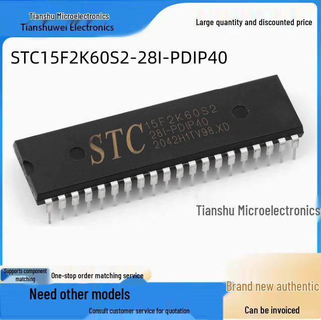 STC15F2K60S2 Microcontroller IC Chip, New Original, PDIP40 Package, In Stock
STC15F2K60S2 Microcontroller IC Chip, New Original, PDIP40 Package, In Stock