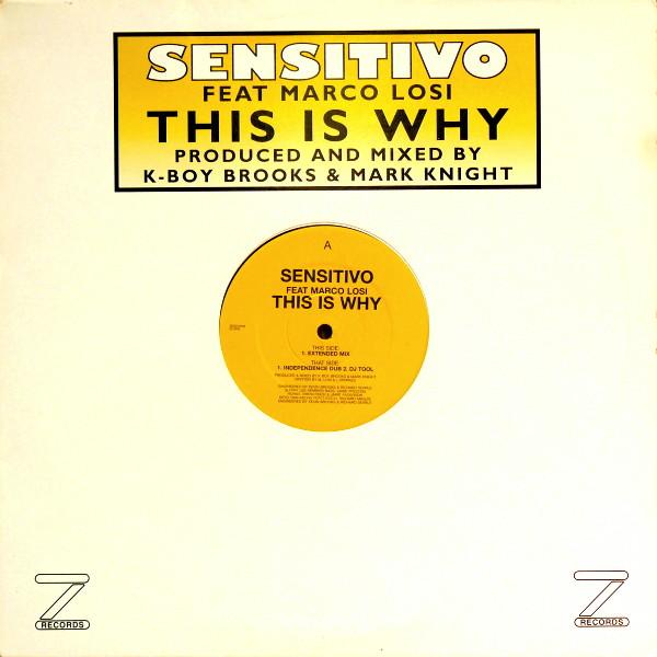 12inch Record SENSITIVO, MARCO LOSI - This Is Why ZEDD12048 Z Records 2001 UK Dance & Electronica Used
12inch Record SENSITIVO, MARCO LOSI - This Is Why ZEDD12048 Z Records 2001 UK Dance & Electronica Used