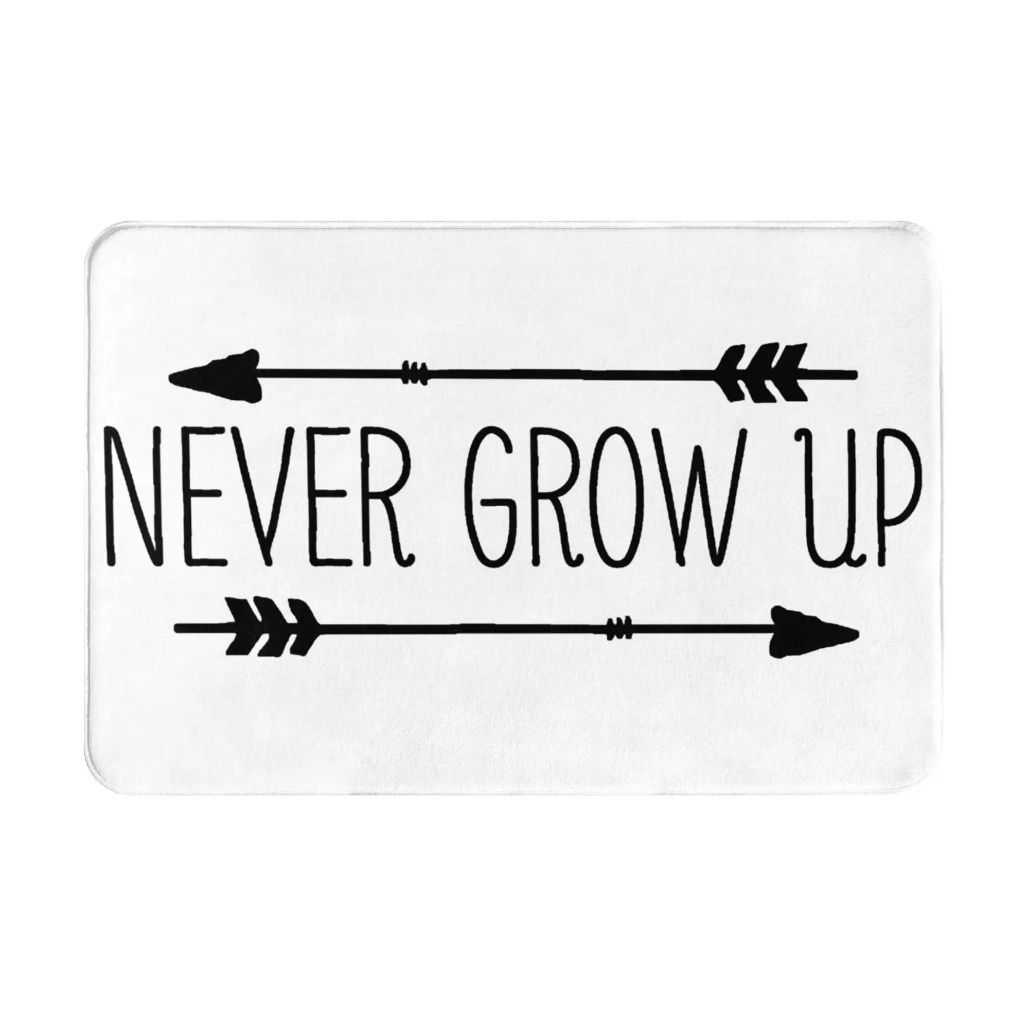 Never Grow Up Anti-slip Doormat Floor Mat Absorbent Mat Carpet Rug for Kitchen Entrance Home Balcony Footpad Mats 40x60cm
Never Grow Up Anti-slip Doormat Floor Mat Absorbent Mat Carpet Rug for Kitchen Entrance Home Balcony Footpad Mats 40x60cm