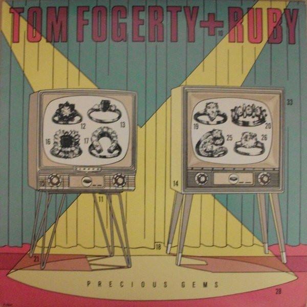 LP Record TOM FOGERTY RUBY Precious Gems F9637 Fantasy 1984 US Rock Used
LP Record TOM FOGERTY RUBY Precious Gems F9637 Fantasy 1984 US Rock Used