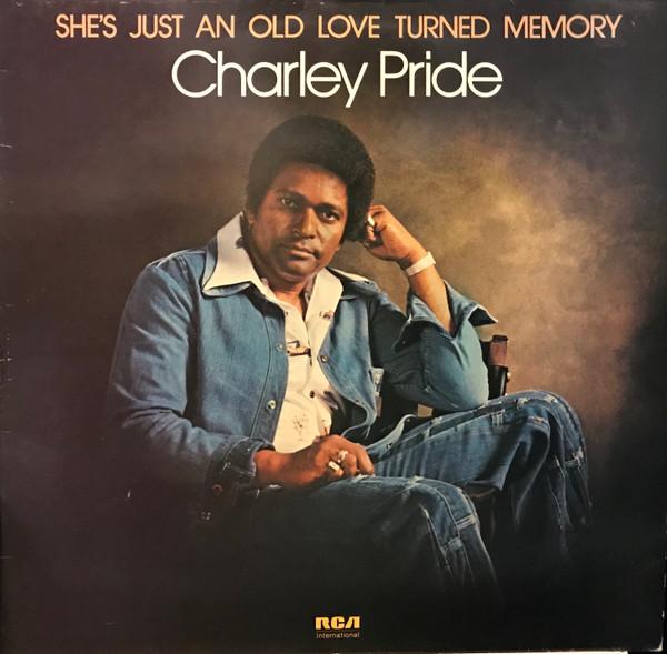 Виниловая пластинка CHARLEY PRIDE Shes Just An Old Love Turned Memor INTS5180 RCA Internation 1981 UK CountryFolk Б/у
Виниловая пластинка CHARLEY PRIDE Shes Just An Old Love Turned Memor INTS5180 RCA Internation 1981 UK CountryFolk Б/у