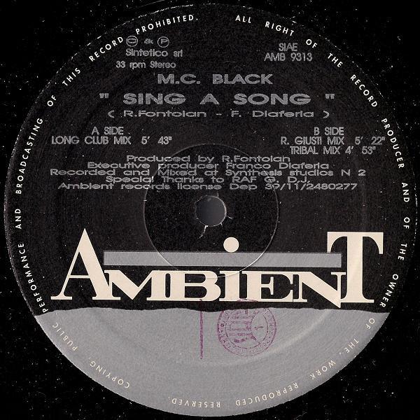 12inch Record M.C. BLACK - Sing A Song AMB9313 Ambient Records 1993 Italy Dance & Electronica Used
12inch Record M.C. BLACK - Sing A Song AMB9313 Ambient Records 1993 Italy Dance & Electronica Used