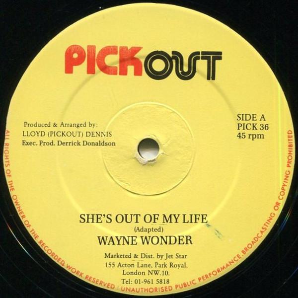 12inch Record WAYNE WONDER / STEVE KNIGHT - She s Out Of My Life / Sharing The PICK36 Pickout UK Reggae, Ska & Dub Used
12inch Record WAYNE WONDER / STEVE KNIGHT - She s Out Of My Life / Sharing The PICK36 Pickout UK Reggae, Ska & Dub Used