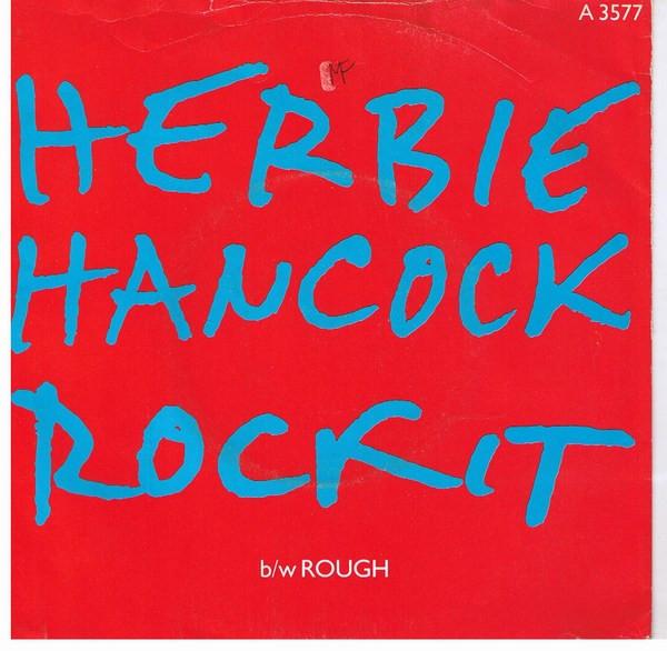 7-дюймовая пластинка HERBIE HANCOCK Rockit bw Rough A3577 CBS 1983 UK Джаз Б/у
7-дюймовая пластинка HERBIE HANCOCK Rockit bw Rough A3577 CBS 1983 UK Джаз Б/у