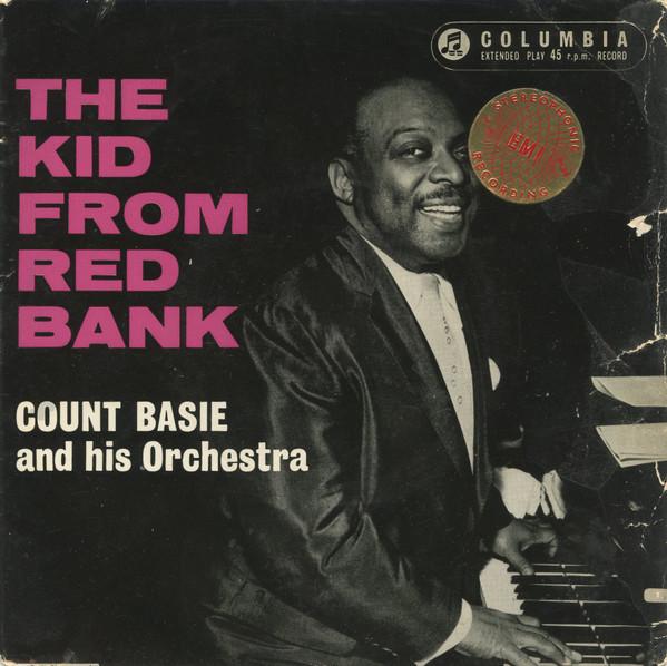 7inch Record COUNT BASIE ORCHESTRA The Kid From Red Bank ESG7774 Columbia UK Jazz Used
7inch Record COUNT BASIE ORCHESTRA The Kid From Red Bank ESG7774 Columbia UK Jazz Used