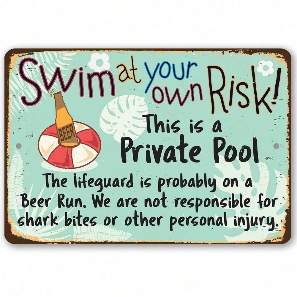 Vintage Warning Swim at Your Own Risk Metal Wall Sign for Pool
Vintage Warning Swim at Your Own Risk Metal Wall Sign for Pool