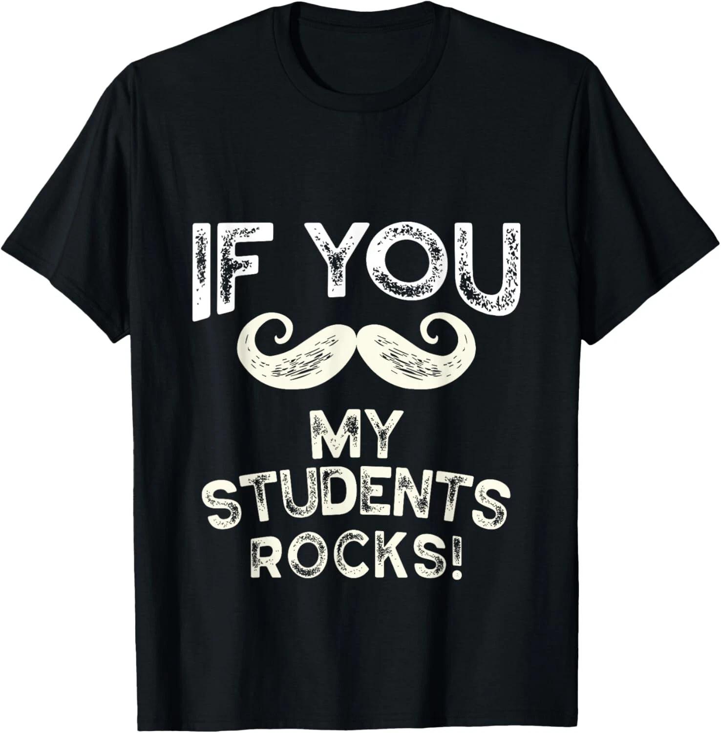 If You Mustache My Students Rock Funny Teacher Tee Gift Unisex T-Shirt S
If You Mustache My Students Rock Funny Teacher Tee Gift Unisex T-Shirt S