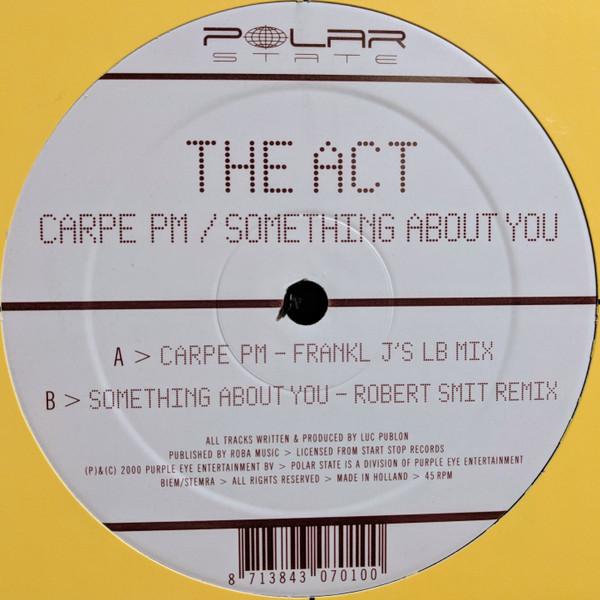 12inch Record ACT - Carpe PM / Something About You POL7010 Polar State 2001 Netherland Dance & Electronica Used
12inch Record ACT - Carpe PM / Something About You POL7010 Polar State 2001 Netherland Dance & Electronica Used