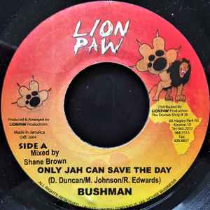 7inch Record BUSHMAN - Only Jah Can Save The Day NONE Lion Paw Produc 2004 Jamaica Reggae, Ska & Dub Used
7inch Record BUSHMAN - Only Jah Can Save The Day NONE Lion Paw Produc 2004 Jamaica Reggae, Ska & Dub Used