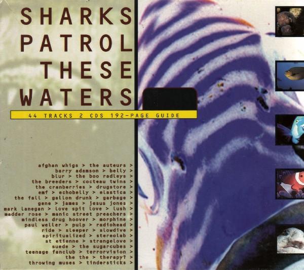CD VARIOUS - Sharks Patrol These Waters BOVCD2 Volume 1995 UK Dance & Electronica Used
CD VARIOUS - Sharks Patrol These Waters BOVCD2 Volume 1995 UK Dance & Electronica Used