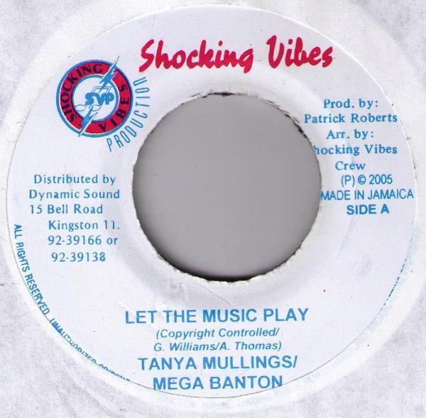 7-дюймовая пластинка TANYA MULLINGS / MEGA BANTON - Пусть музыка играет НИКАКОЙ Shocking Vibes 2005 Ямайка Регги, Ска и Даб Б/У
7-дюймовая пластинка TANYA MULLINGS / MEGA BANTON - Пусть музыка играет НИКАКОЙ Shocking Vibes 2005 Ямайка Регги, Ска и Даб Б/У