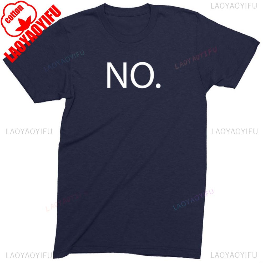 NO. Letter Clothes Funny T-Shirt Men Slogan Novelty T Shirts Breathable Camisetas Nostalgia Retro Street Fashion Tops 4XL
NO. Letter Clothes Funny T-Shirt Men Slogan Novelty T Shirts Breathable Camisetas Nostalgia Retro Street Fashion Tops 4XL