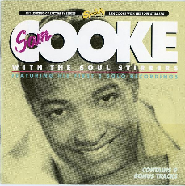 CD SAM COOKE, THE SOUL STIRRERS - Sam Cooke With The Soul Stirrers SPCD70092 Specialty 1991 US Soul/Funk Used
CD SAM COOKE, THE SOUL STIRRERS - Sam Cooke With The Soul Stirrers SPCD70092 Specialty 1991 US Soul/Funk Used