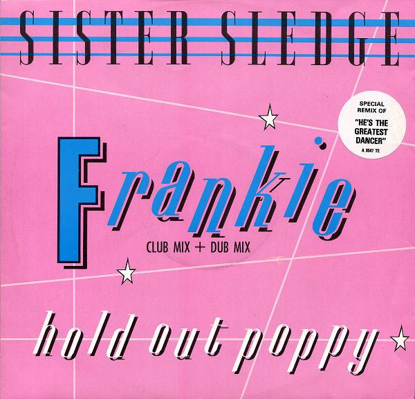 12inch Record SISTER SLEDGE - Frankie (Club Mix + Dub Mix) A9547T Atlantic 1985 UK Dance & Electronica Used
12inch Record SISTER SLEDGE - Frankie (Club Mix + Dub Mix) A9547T Atlantic 1985 UK Dance & Electronica Used