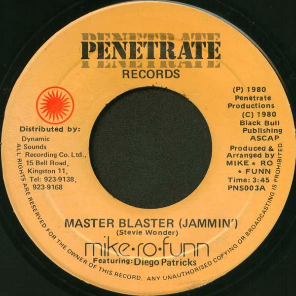 7inch Record MIKE-RO-FUNN, DIEGO PATRICKS - Master Blaster (Jammin ) PNS003 Penetrate 1980 Jamaica Reggae, Ska & Dub Used
7inch Record MIKE-RO-FUNN, DIEGO PATRICKS - Master Blaster (Jammin ) PNS003 Penetrate 1980 Jamaica Reggae, Ska & Dub Used