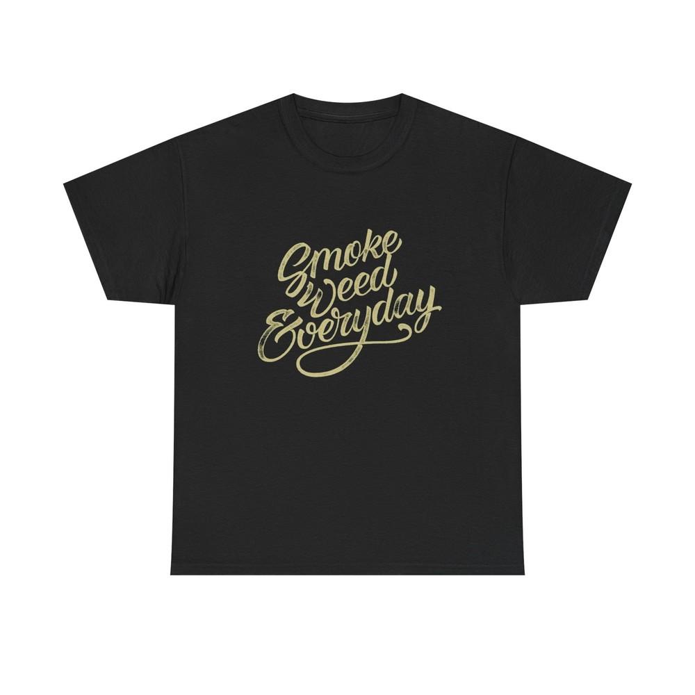 Smoke Weed Everyday T Shirt Graphic Unisex Heavy Cotton Tee NEW GIFT Unisex T-Shirt XXXXL
Smoke Weed Everyday T Shirt Graphic Unisex Heavy Cotton Tee NEW GIFT Unisex T-Shirt XXXXL