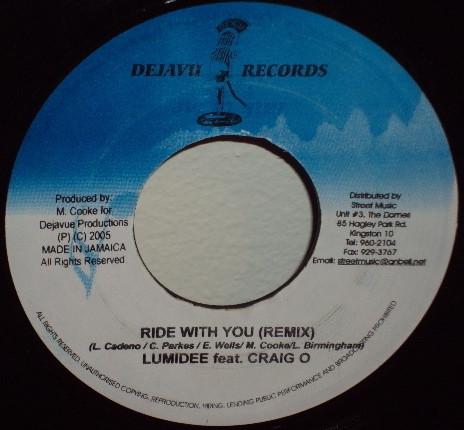 7inch Record LUMIDEE, CRAIG O - Ride With You (Remix) NONE Dejavu Records 2005 Jamaica Reggae, Ska & Dub Used
7inch Record LUMIDEE, CRAIG O - Ride With You (Remix) NONE Dejavu Records 2005 Jamaica Reggae, Ska & Dub Used