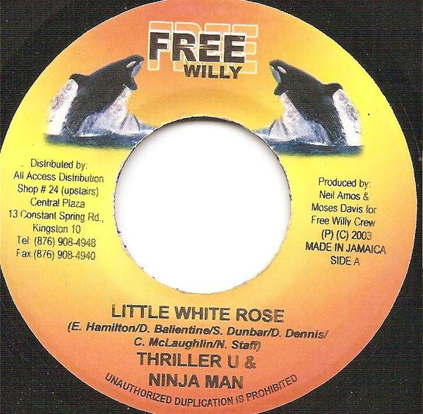 7-дюймовая пластинка THRILLER U & NINJAMAN / LITTLE HERO - Little White Rose / Nah Learn At Al NONE Free Willy 2003 Ямайка Регги, Ска и Даб Б/У
7-дюймовая пластинка THRILLER U & NINJAMAN / LITTLE HERO - Little White Rose / Nah Learn At Al NONE Free Willy 2003 Ямайка Регги, Ска и Даб Б/У