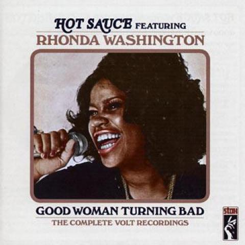 CD HOT SAUCE. RHONDA WASHINGTON - Good Woman Turning Bad CDSXD140 Stax 2012 UK Soul/Funk
CD HOT SAUCE. RHONDA WASHINGTON - Good Woman Turning Bad CDSXD140 Stax 2012 UK Soul/Funk