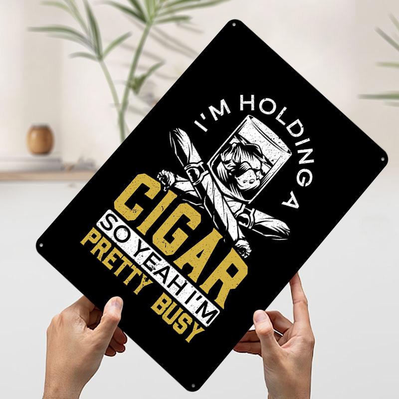 Im Holding A Cigar Printed Poster Customized Wall Art Retro Vintage Metal Tin Signs for Wand Deko Living Room Decorations Decor 7.9x11.8In(20x30cm)
Im Holding A Cigar Printed Poster Customized Wall Art Retro Vintage Metal Tin Signs for Wand Deko Living Room Decorations Decor 7.9x11.8In(20x30cm)