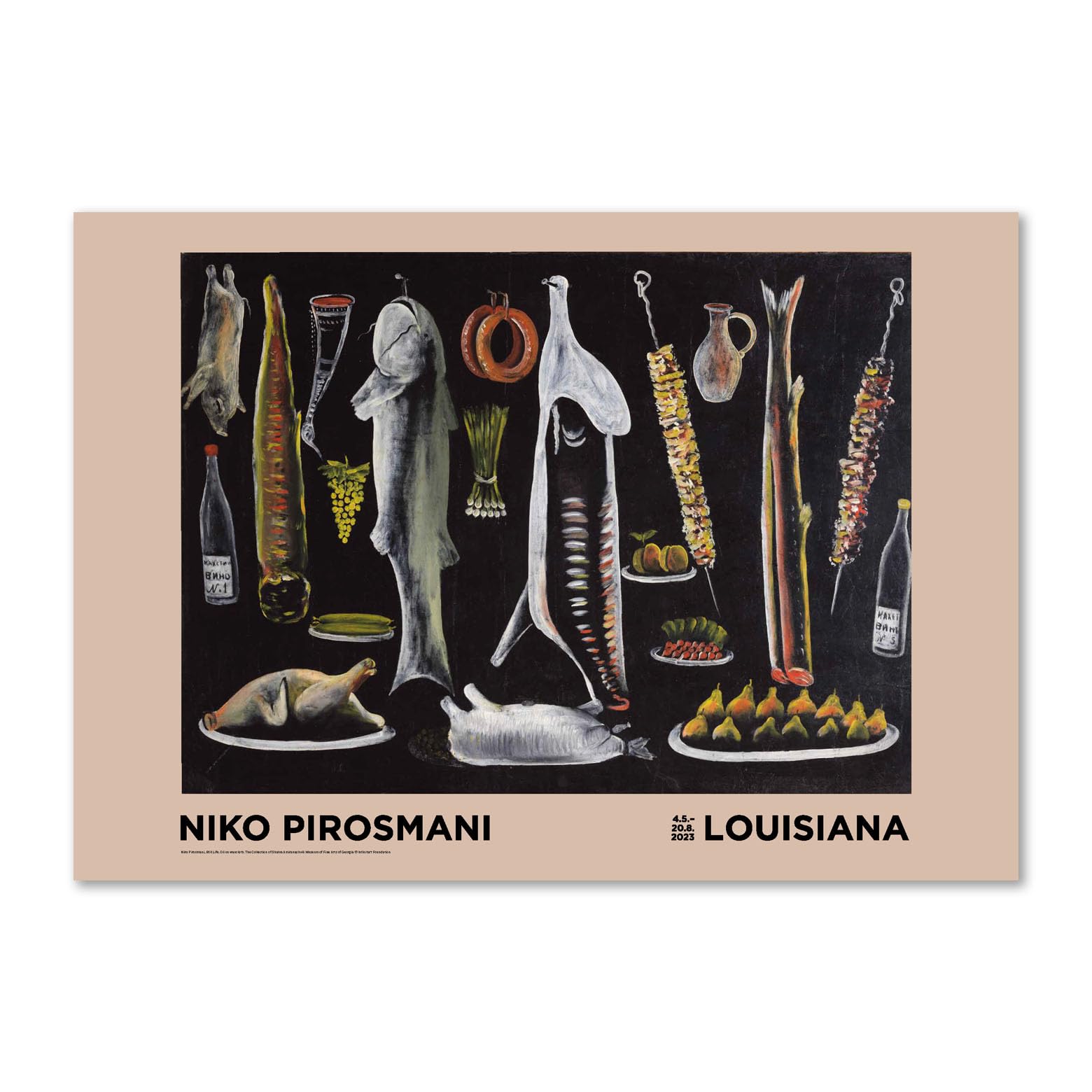 Louisiana Museum of Modern Art, Denmark Poster Niko Pirosmani – Still Life A2 42×59.4cm
Louisiana Museum of Modern Art, Denmark Poster Niko Pirosmani – Still Life A2 42×59.4cm
