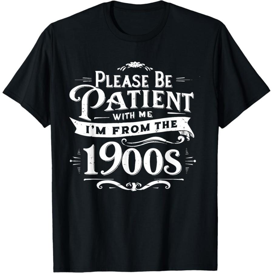 Pertmunsv Please Be Patient I m from The 1900s Funny Vintage Style T-Shirt XXXXXL різнокольоровий
Pertmunsv Please Be Patient I m from The 1900s Funny Vintage Style T-Shirt XXXXXL різнокольоровий