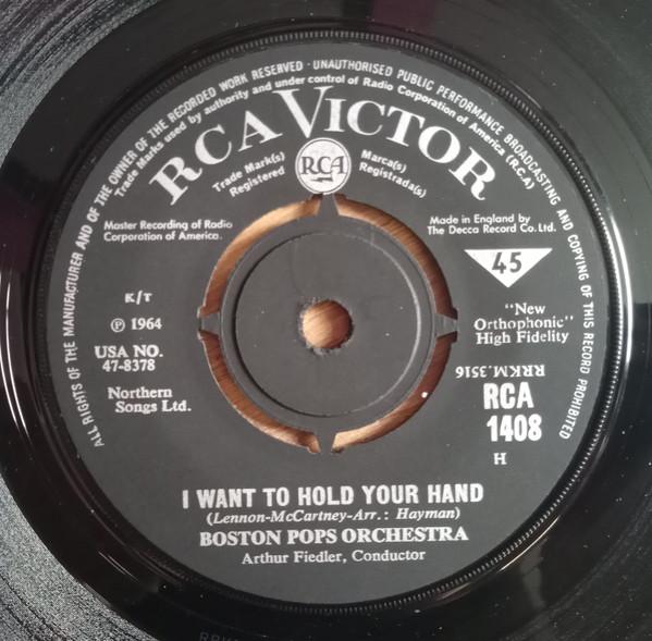 7inch Record BOSTON POPS ORCHESTRA - I Want To Hold Your Hand RCA1408 RCA Victor 1964 UK Pop Used
7inch Record BOSTON POPS ORCHESTRA - I Want To Hold Your Hand RCA1408 RCA Victor 1964 UK Pop Used