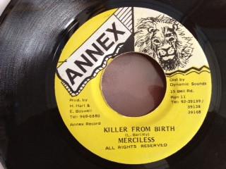 7inch Record MERCILESS - Killer From Birth NONE Annex 1995 Jamaica Reggae, Ska & Dub Used
7inch Record MERCILESS - Killer From Birth NONE Annex 1995 Jamaica Reggae, Ska & Dub Used