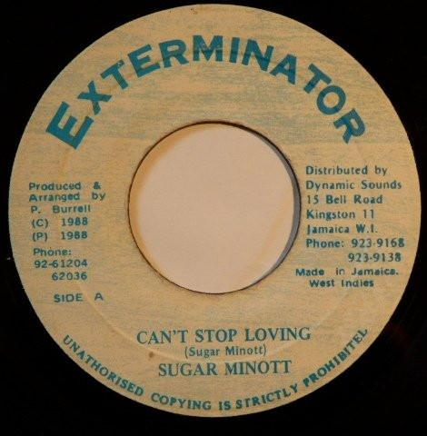 7inch Record SUGAR MINOTT Cant Stop Loving NONE Exterminator 1988 Jamaica Reggae Ska Dub Used
7inch Record SUGAR MINOTT Cant Stop Loving NONE Exterminator 1988 Jamaica Reggae Ska Dub Used