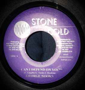 7inch Record GEORGE NOOKS - Can I Depend On You NONE Stone Cold 2002 Jamaica Reggae, Ska & Dub Used
7inch Record GEORGE NOOKS - Can I Depend On You NONE Stone Cold 2002 Jamaica Reggae, Ska & Dub Used