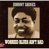 CD JOHNNY SHINES - Worried Blues Ain t Bad TBA13004 The Blues Allia 1996 US Blues Used
CD JOHNNY SHINES - Worried Blues Ain t Bad TBA13004 The Blues Allia 1996 US Blues Used