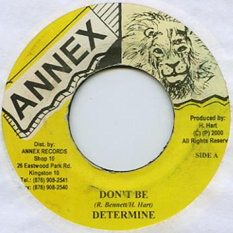 7inch Record DETERMINE - Don t Be Annex 2000 Jamaica Reggae, Ska & Dub
7inch Record DETERMINE - Don t Be Annex 2000 Jamaica Reggae, Ska & Dub