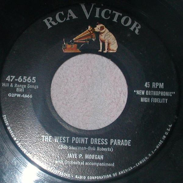 7inch Record JAYE P. MORGAN - The West Point Dress Parade / Johnn 476565 RCA Victor 1956 US Pop Used
7inch Record JAYE P. MORGAN - The West Point Dress Parade / Johnn 476565 RCA Victor 1956 US Pop Used