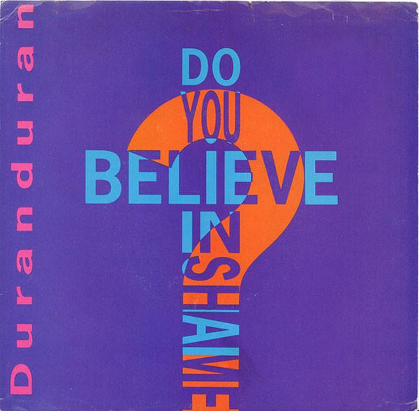 7inch Record DURAN DURAN Do You Believe In Shame B44337 Capitol Records 1989 US Rock Used
7inch Record DURAN DURAN Do You Believe In Shame B44337 Capitol Records 1989 US Rock Used