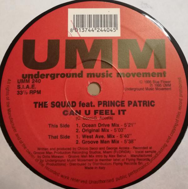 12inch Record SQUAD - Can U Feel It UMM240 UMM 1995 Italy Dance & Electronica Used
12inch Record SQUAD - Can U Feel It UMM240 UMM 1995 Italy Dance & Electronica Used