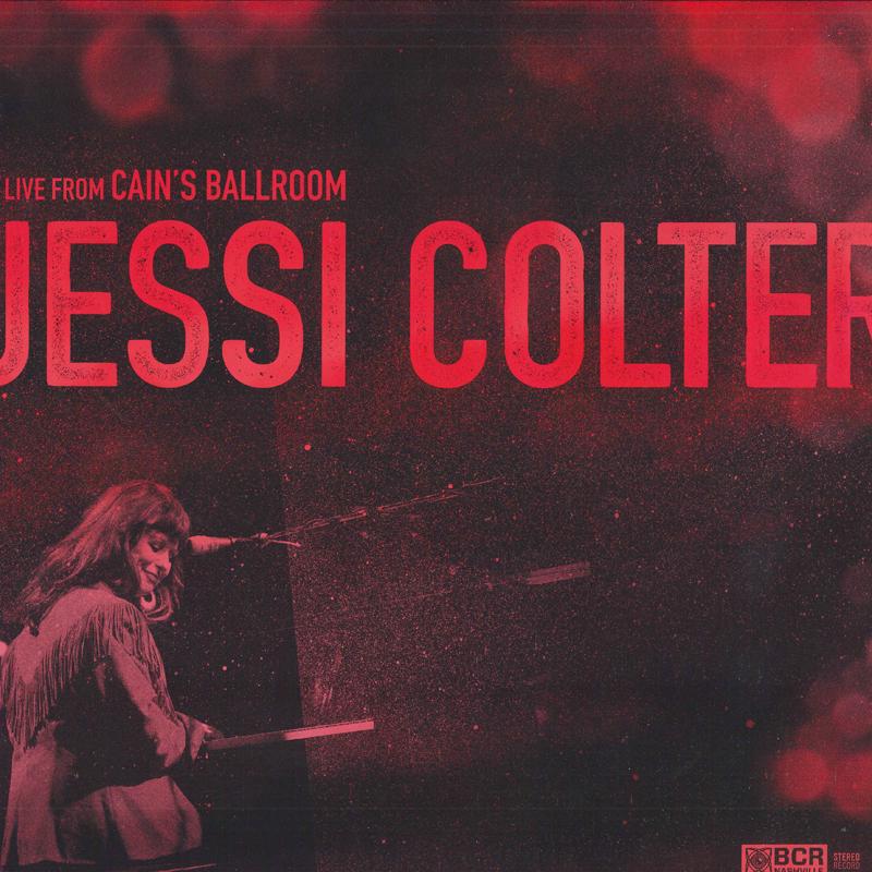LP Record JESSI COLTER - Live From Cain s Ballroom BCR012 Black Country R 2013 US Folk
LP Record JESSI COLTER - Live From Cain s Ballroom BCR012 Black Country R 2013 US Folk