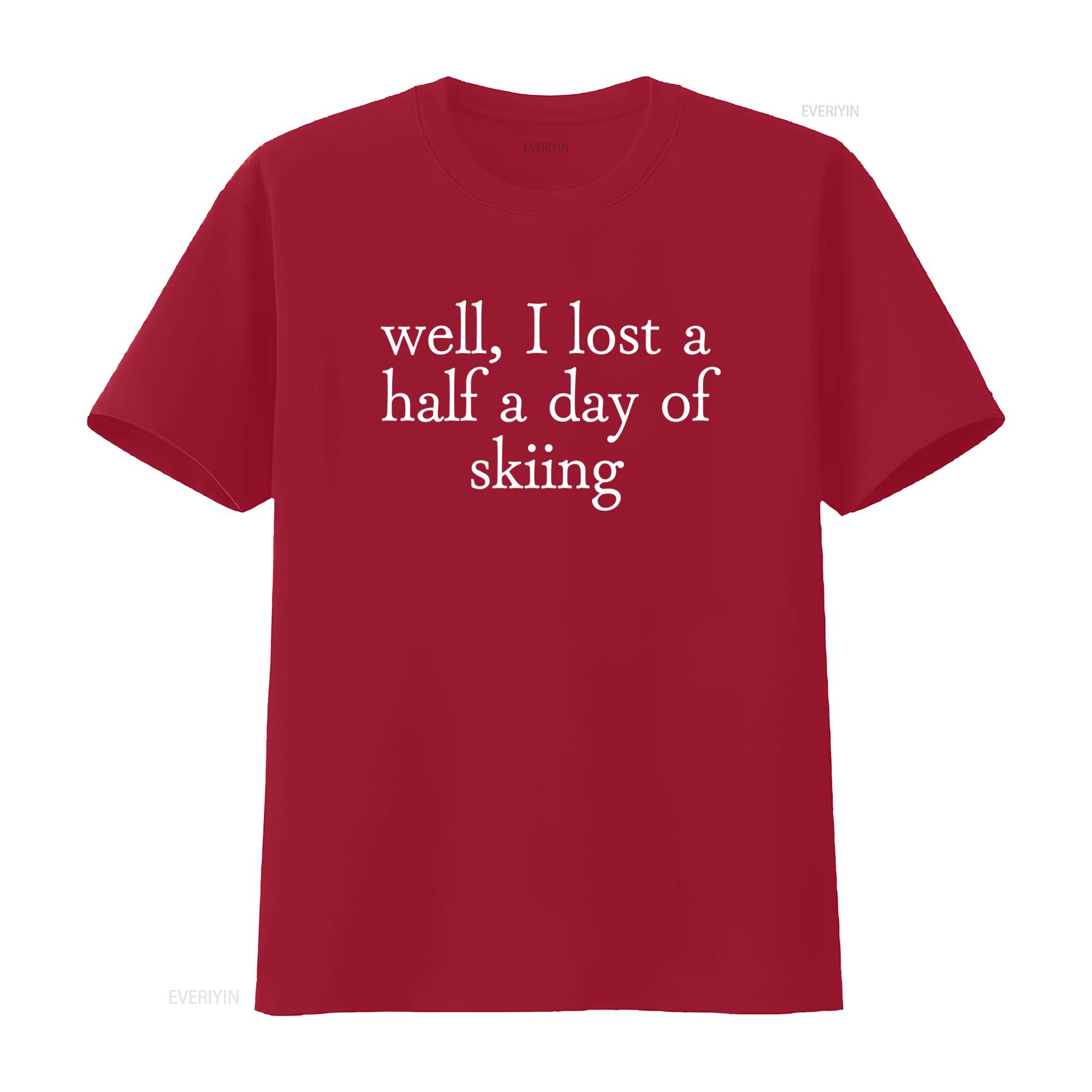 Well I Lost a Half Day of Skiing Gwyneth Paltrow T Shirt Fashion vintage Washed fashion Soft Slightly Top For Everyday Wear S
Well I Lost a Half Day of Skiing Gwyneth Paltrow T Shirt Fashion vintage Washed fashion Soft Slightly Top For Everyday Wear S