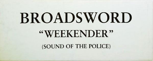 12inch Record BROADSWORD - Weekender (Sound Of The Police) COLOR001 Color Communica 1999 UK Dance & Electronica Used
12inch Record BROADSWORD - Weekender (Sound Of The Police) COLOR001 Color Communica 1999 UK Dance & Electronica Used