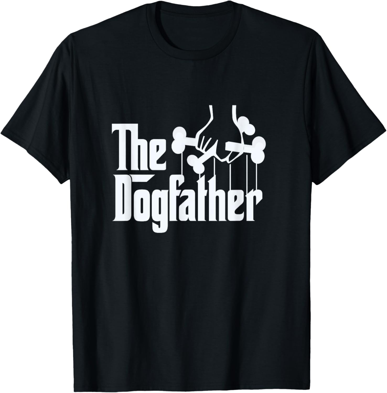 The Dogfather Dog Dad Fathers Day Gift Dog Lover T-Shirt for Men Women Girls Kids 4XL
The Dogfather Dog Dad Fathers Day Gift Dog Lover T-Shirt for Men Women Girls Kids 4XL