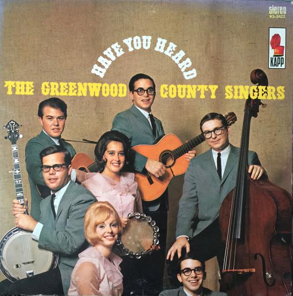 LP Record GREENWOOD COUNTY SINGERS - Have You Heard the Greenwood County KS3422 Kapp Records 1964 USA & Cana Folk Used
LP Record GREENWOOD COUNTY SINGERS - Have You Heard the Greenwood County KS3422 Kapp Records 1964 USA & Cana Folk Used