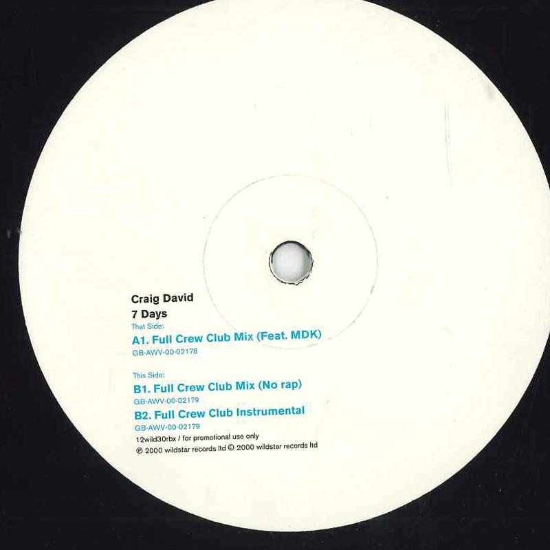 12inch Record CRAIG DAVID 7 Days Full Crew Remixes 12WILD30BRX WILDSTAR 2000 UK Rap HipHopRB Used
12inch Record CRAIG DAVID 7 Days Full Crew Remixes 12WILD30BRX WILDSTAR 2000 UK Rap HipHopRB Used