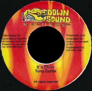 7inch Record TONY CURTIS - It s Over NONE Down Sound Reco 1999 Jamaica Reggae, Ska & Dub Used
7inch Record TONY CURTIS - It s Over NONE Down Sound Reco 1999 Jamaica Reggae, Ska & Dub Used