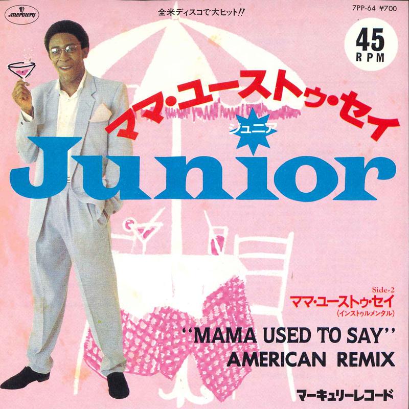 7inch Record JUNIOR - Mama Used To Say (American Remix) 7PP64 MERCURY 1981 Japan Soul/Funk Used
7inch Record JUNIOR - Mama Used To Say (American Remix) 7PP64 MERCURY 1981 Japan Soul/Funk Used
